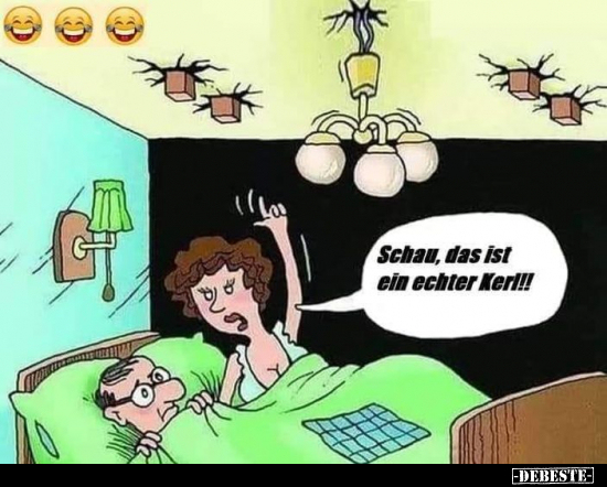 Schau, das ist ein echter Kerl!!.. - Lustige Bilder | DEBESTE.de