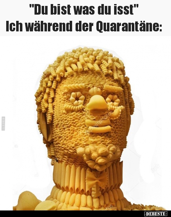 "Du bist was du isst"... Ich während der Quarantäne.. - Lustige Bilder | DEBESTE.de