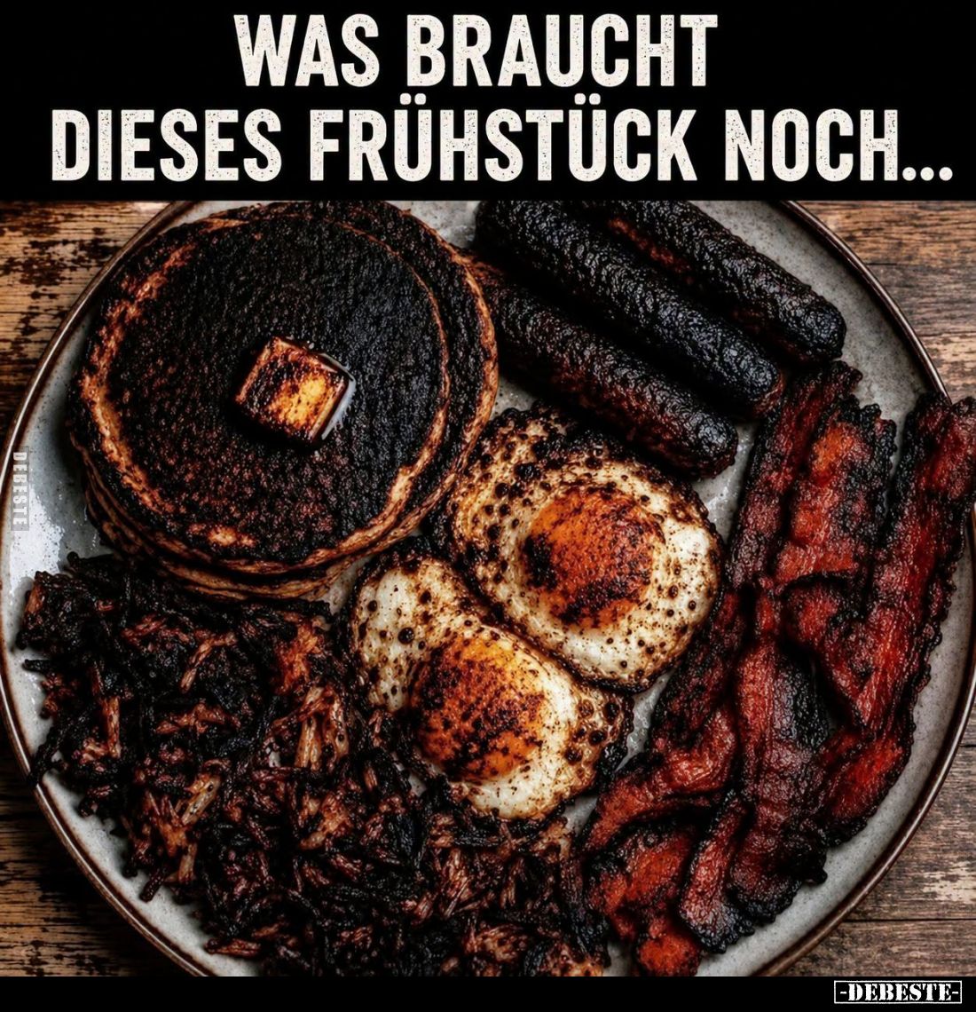 Was braucht dieses Frühstück noch...