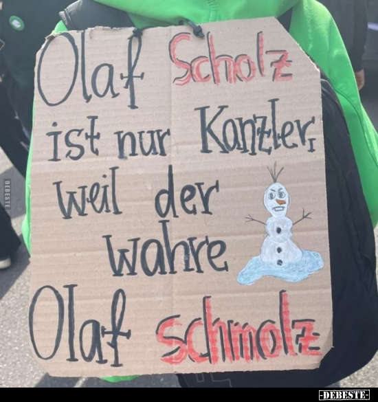 Olaf Scholz ist nur Kanzler, weil der wahre Olaf.. - Lustige Bilder | DEBESTE.de