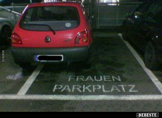 Frauen Parkplatz.. - Lustige Bilder | DEBESTE.de