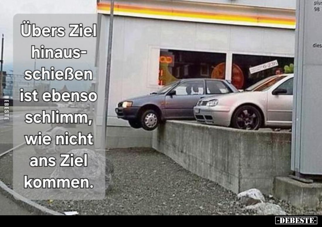 Übers Ziel hinausschießen ist ebenso schlimm, wie nicht ans Ziel kommen.