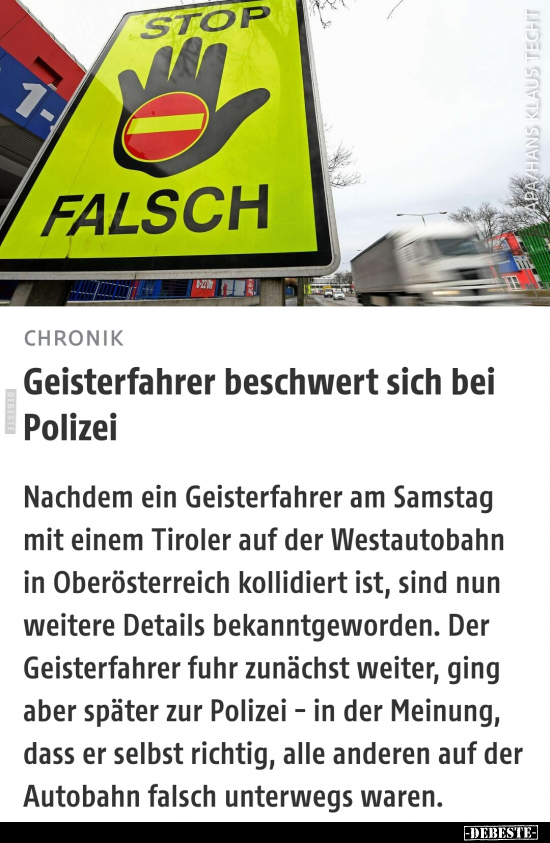 Geisterfahrer beschwert sich bei Polizei.. - Lustige Bilder | DEBESTE.de