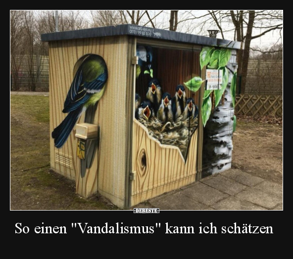 So einen "Vandalismus" kann ich schätzen.. - Lustige Bilder | DEBESTE.de