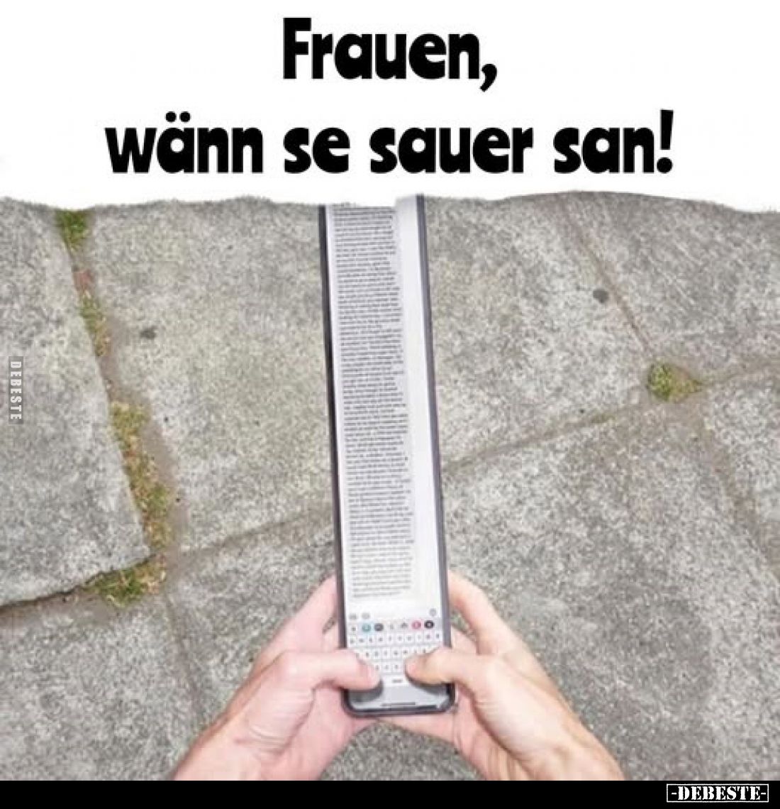 Frauen, wänn se sauer san!