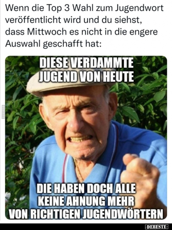 Wenn die Top 3 Wahl zum Jugendwort veröffentlicht wird und..