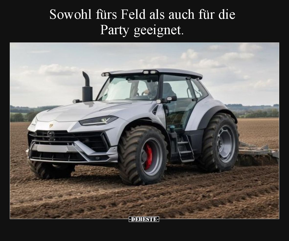 Sowohl fürs Feld als auch für die Party geeignet.
