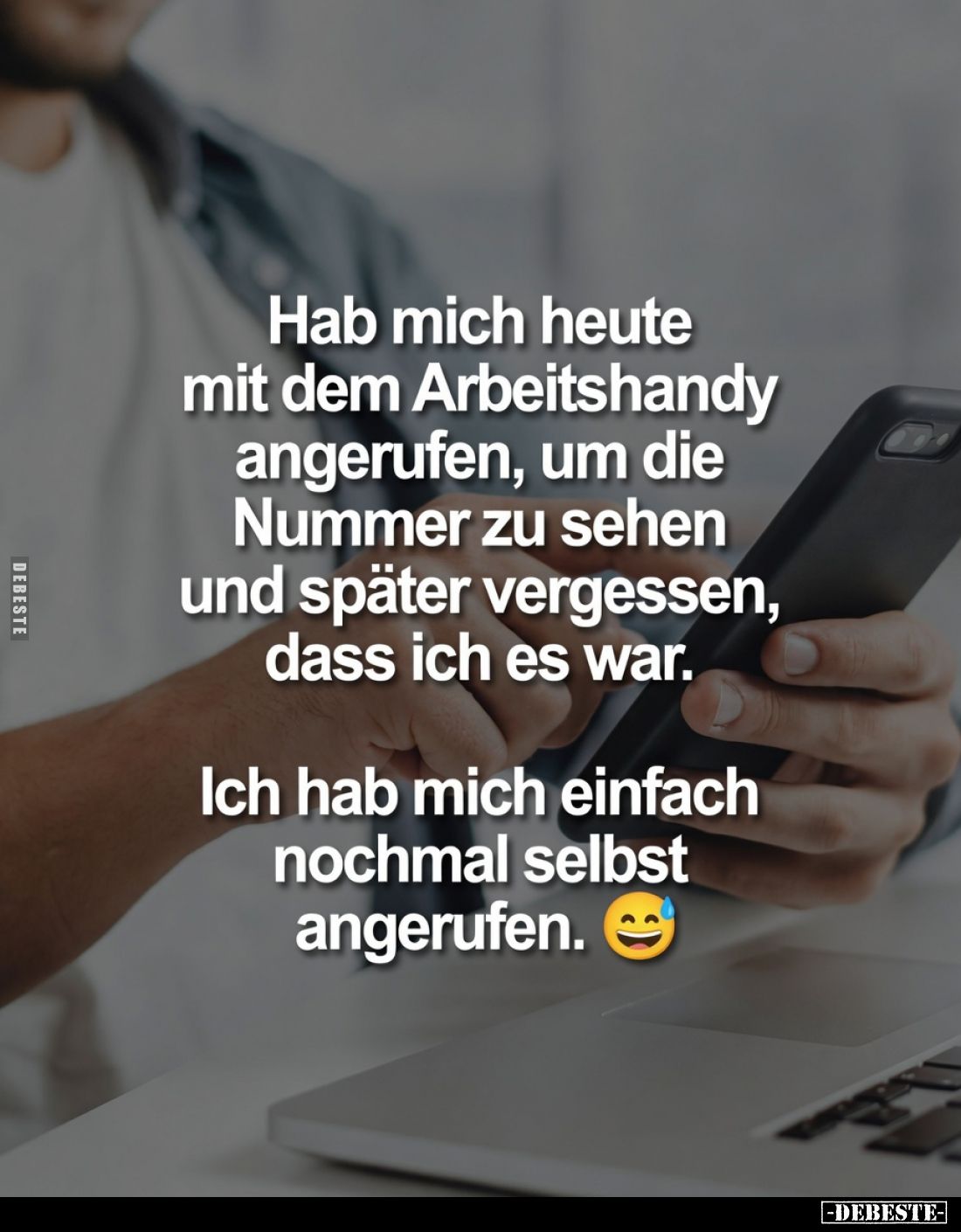Hab mich heute mit dem Arbeitshandy angerufen, um die Nummer zu sehen und später vergessen, dass ich es war.
Ich hab mich ei...