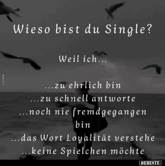 Wieso bist du Single?.. - Lustige Bilder | DEBESTE.de