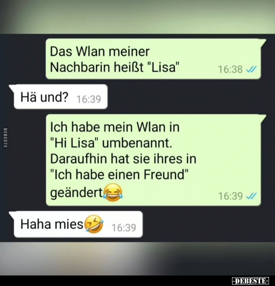 Das Wlan meiner Nachbarin heißt "Lisa".. - Lustige Bilder | DEBESTE.de
