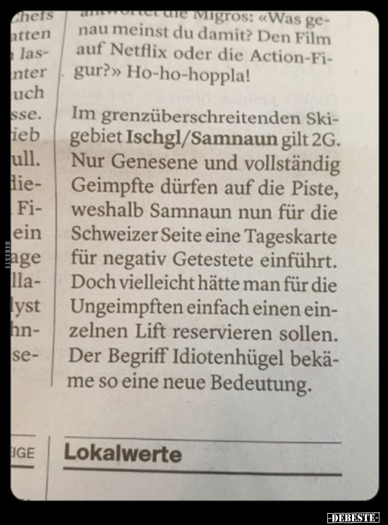 Im grenzüberschreitenden Ski gebiet Ischgl/Samnaun gilt 2G... - Lustige Bilder | DEBESTE.de