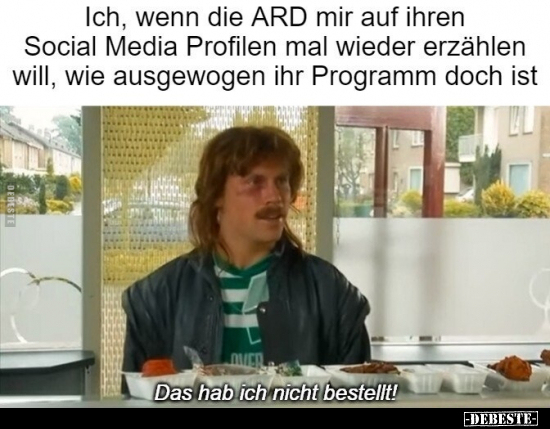 Ich, wenn die ARD mir auf ihren Social Media Profilen mal.. - Lustige Bilder | DEBESTE.de