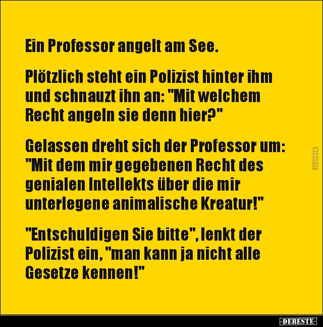 Ein Professor angelt am See. Plötzlich steht ein Polizist.. - Lustige Bilder | DEBESTE.de