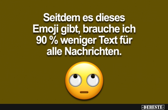 Seitdem es dieses Emoji gibt, brauche ich 90% weniger Text - Lustige Bilder | DEBESTE.de
