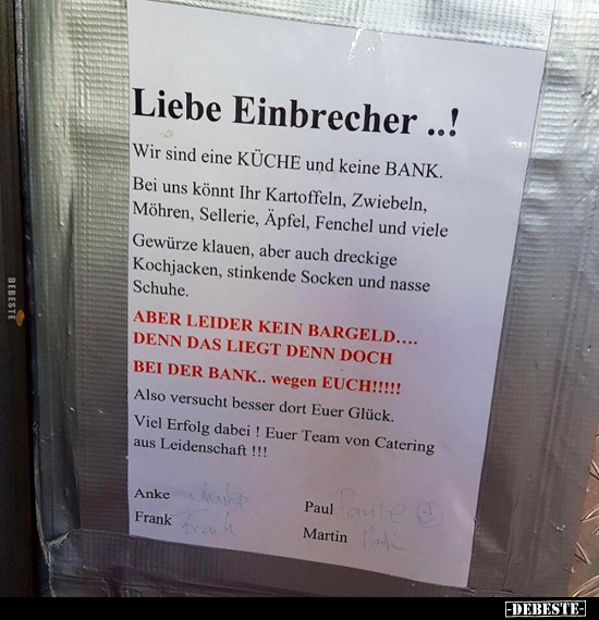 Liebe Einbrecher..! Wir sind eine KÜCHE und keine BANK... - Lustige Bilder | DEBESTE.de