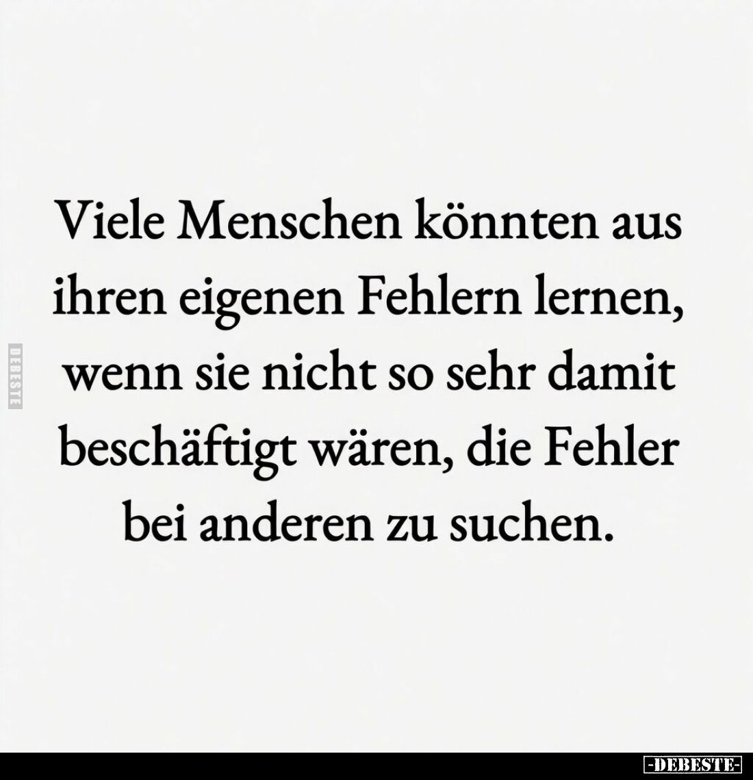 Viele Menschen könnten aus ihren eigenen Fehlern lernen.. - Lustige Bilder | DEBESTE.de