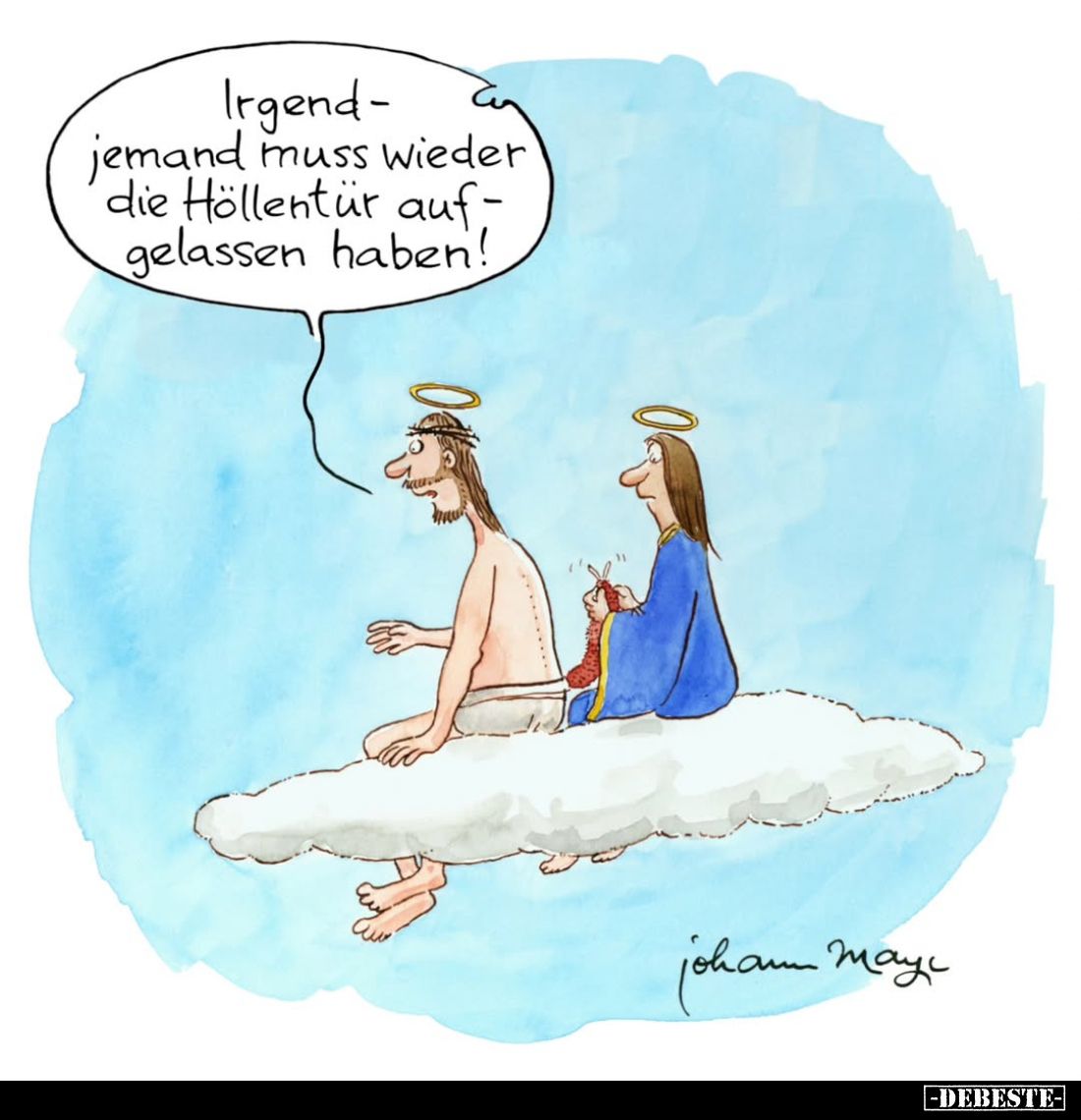 Irgendjemand muss wieder die Höllentür aufgelassen haben!