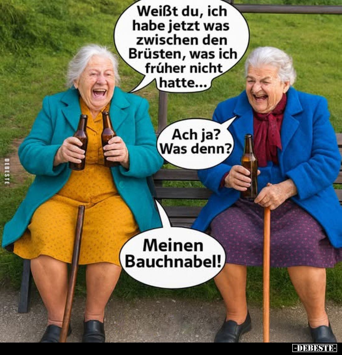 Weißt du, ich habe jetzt was zwischen den Brüsten, was ich früher nicht hatte...
-
Ach ja? Was denn?
-
Meinen Bauchnabel!