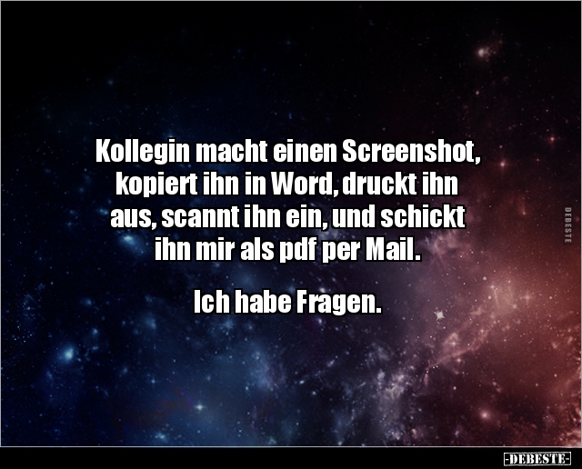 Kollegin macht einen Screenshot, kopiert ihn in Word.. - Lustige Bilder | DEBESTE.de