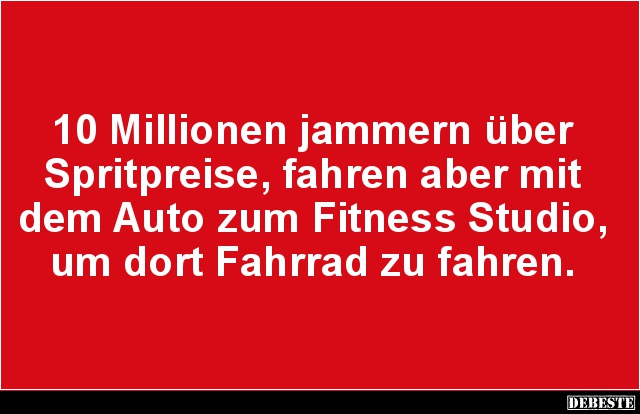 10 Millionen jammern über Spritpreise.. - Lustige Bilder | DEBESTE.de