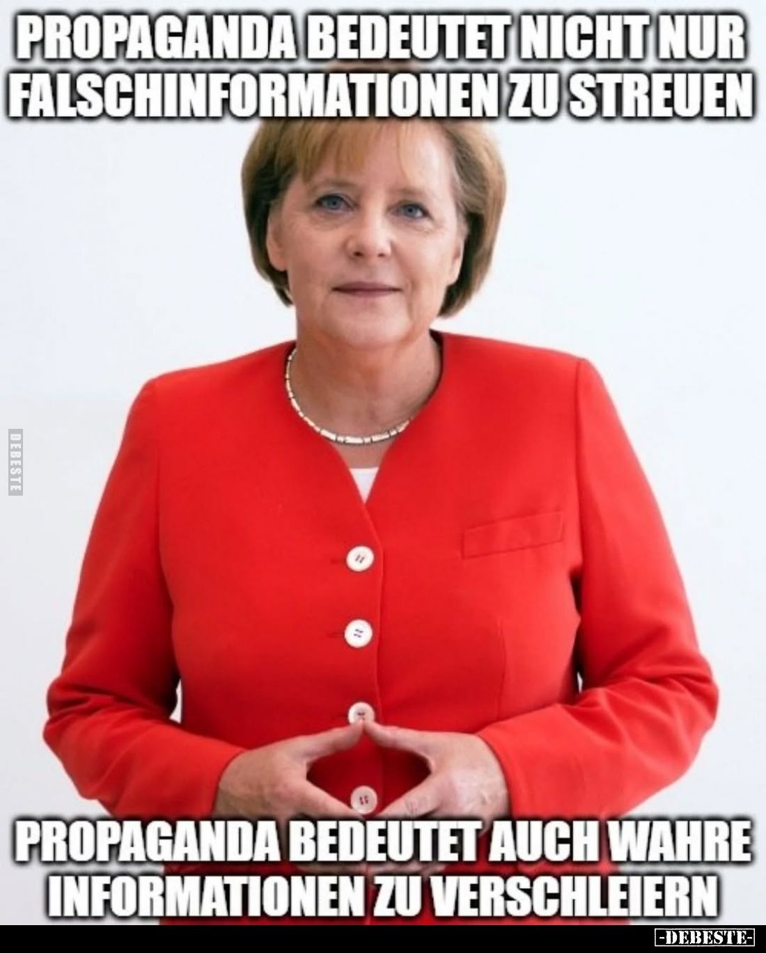 Propaganda bedeutet nicht nur Falschinformationen zu.. - Lustige Bilder | DEBESTE.de