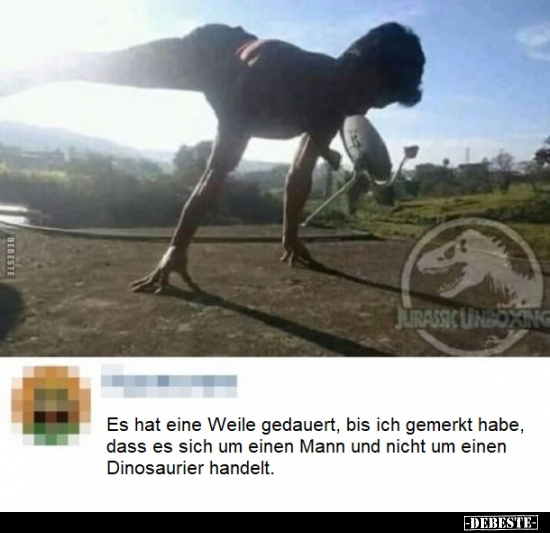 Es hat eine Weile gedauert, bis ich gemerkt habe, dass es..