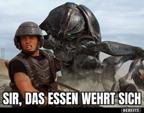 Sir, das Essen wehrt sich.