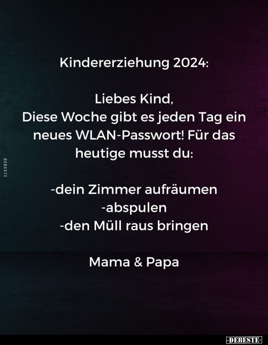 Kindererziehung 2024: Liebes Kind.. - Lustige Bilder | DEBESTE.de