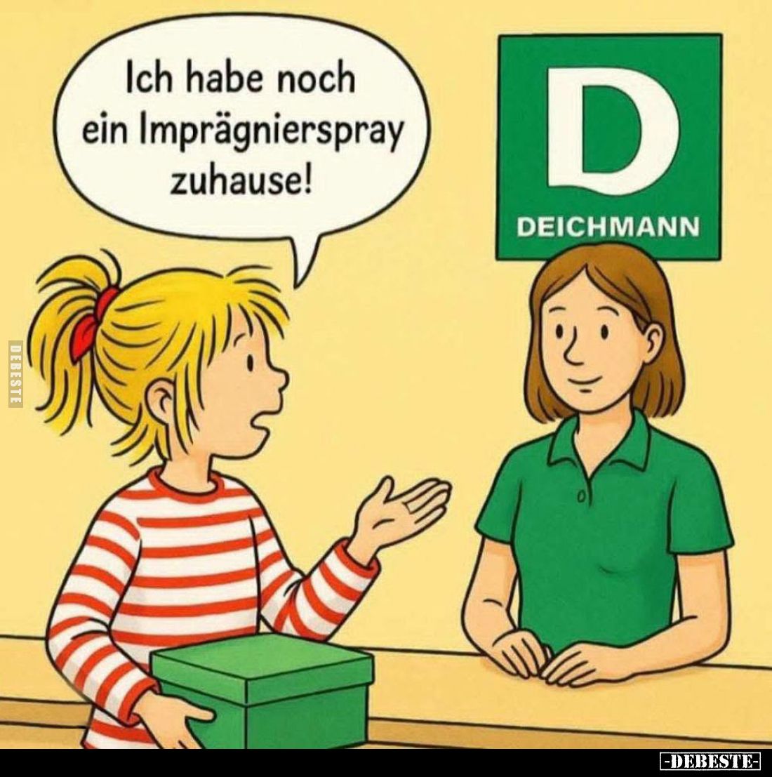Ich habe noch ein Imprägnierspray zuhause!