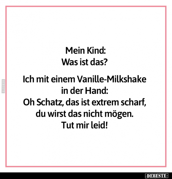 Mein Kind: Was ist das?.. - Lustige Bilder | DEBESTE.de