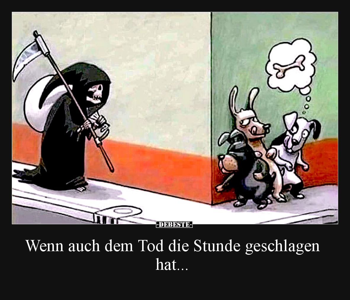 Wenn auch dem Tod die Stunde geschlagen hat... - Lustige Bilder | DEBESTE.de