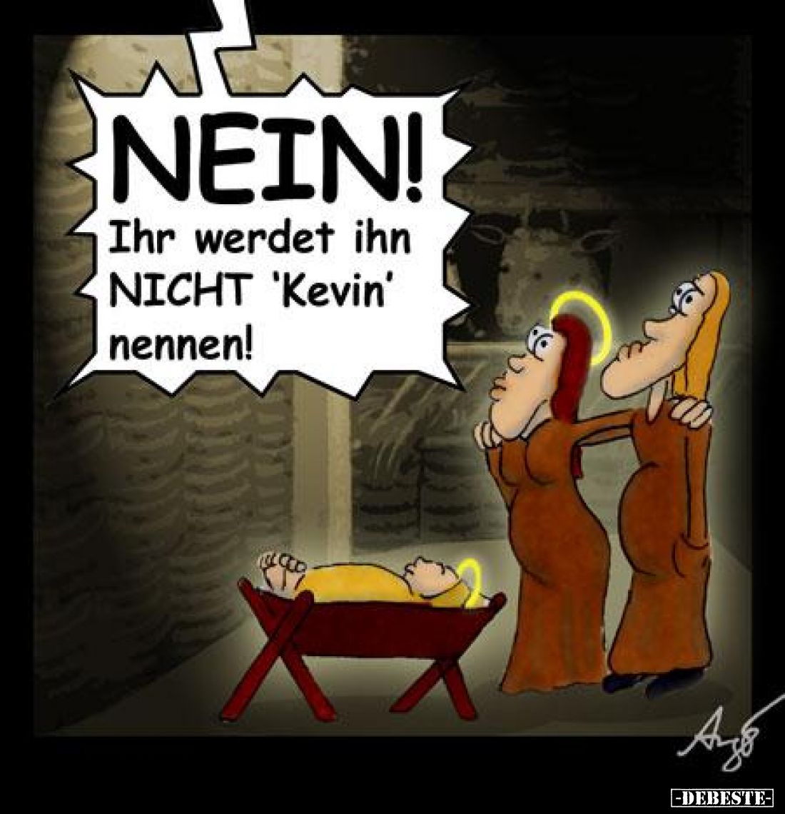 Νein! Ihr werdet ihn NICHT 'Kevin' nennen!