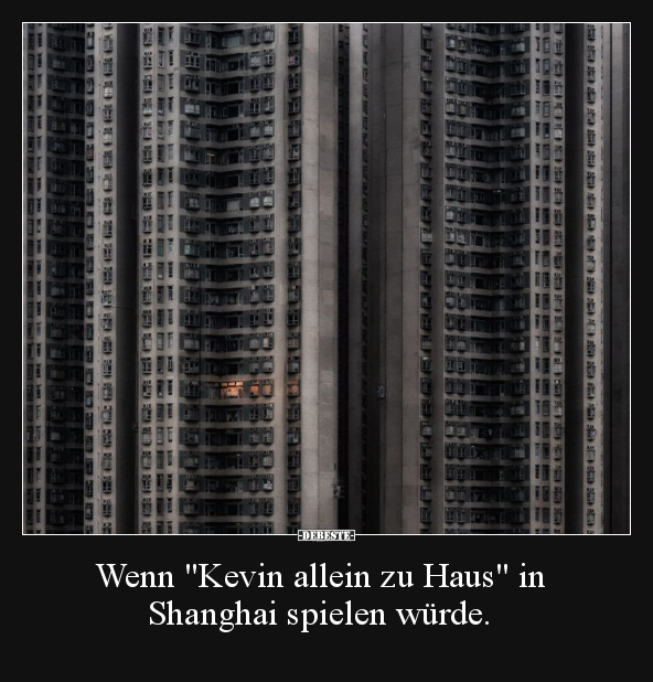 Wenn "Kevin allein zu Haus" in Shanghai spielen würde... - Lustige Bilder | DEBESTE.de