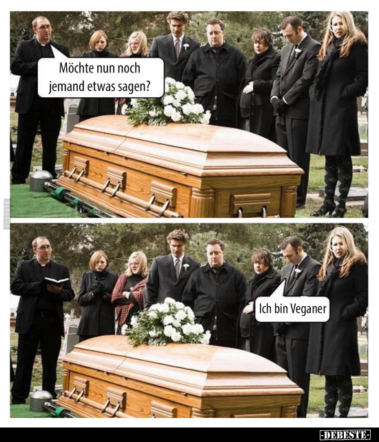 Möchte nun noch jemand etwas sagen?..