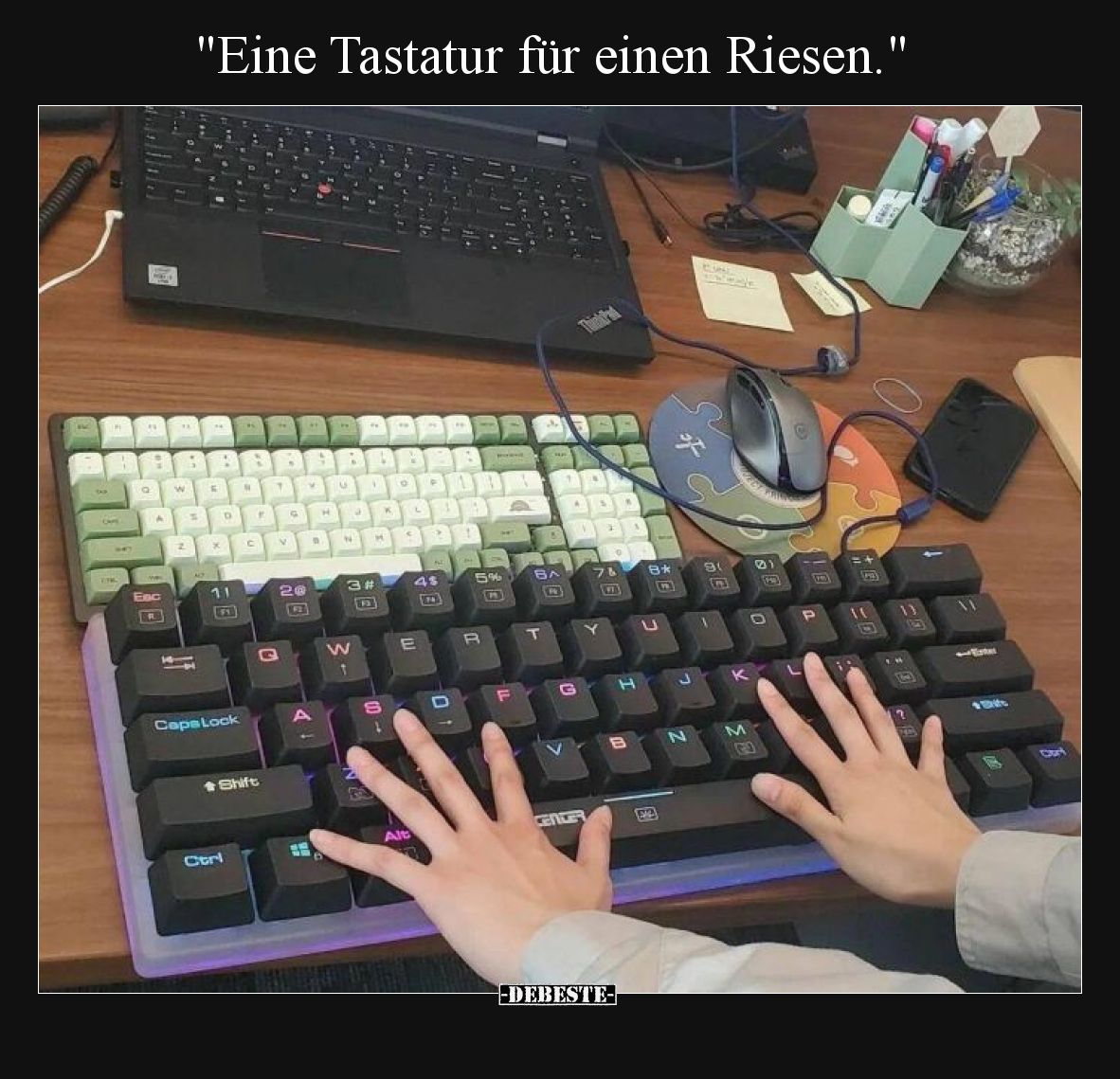 Eine Tastatur für einen Riesen.