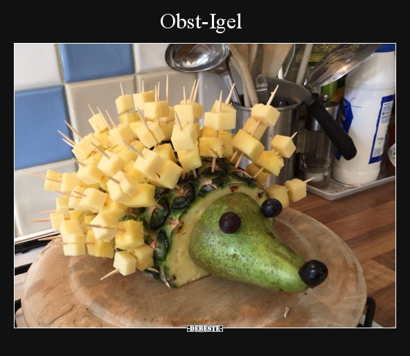 Obst-Igel.. - Lustige Bilder | DEBESTE.de