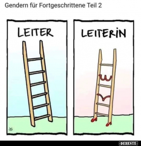 Gendern für Fortgeschrittene Teil 2.. - Lustige Bilder | DEBESTE.de
