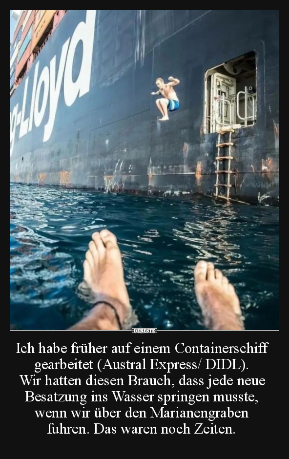 Ich habe früher auf einem Containerschiff gearbeitet.. - Lustige Bilder | DEBESTE.de