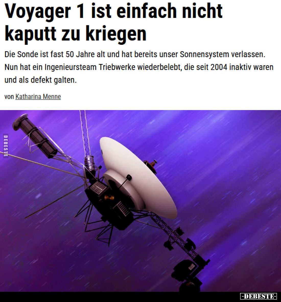 Voyager 1 ist einfach nicht kaputt zu kriegen
-
Die Sonde ist fast 50 Jahre alt und hat bereits unser Sonnensystem verlasse...
