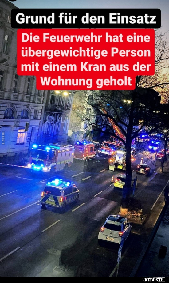 Grund für den Einsatz. Die Feuerwehr hat eine.. - Lustige Bilder | DEBESTE.de