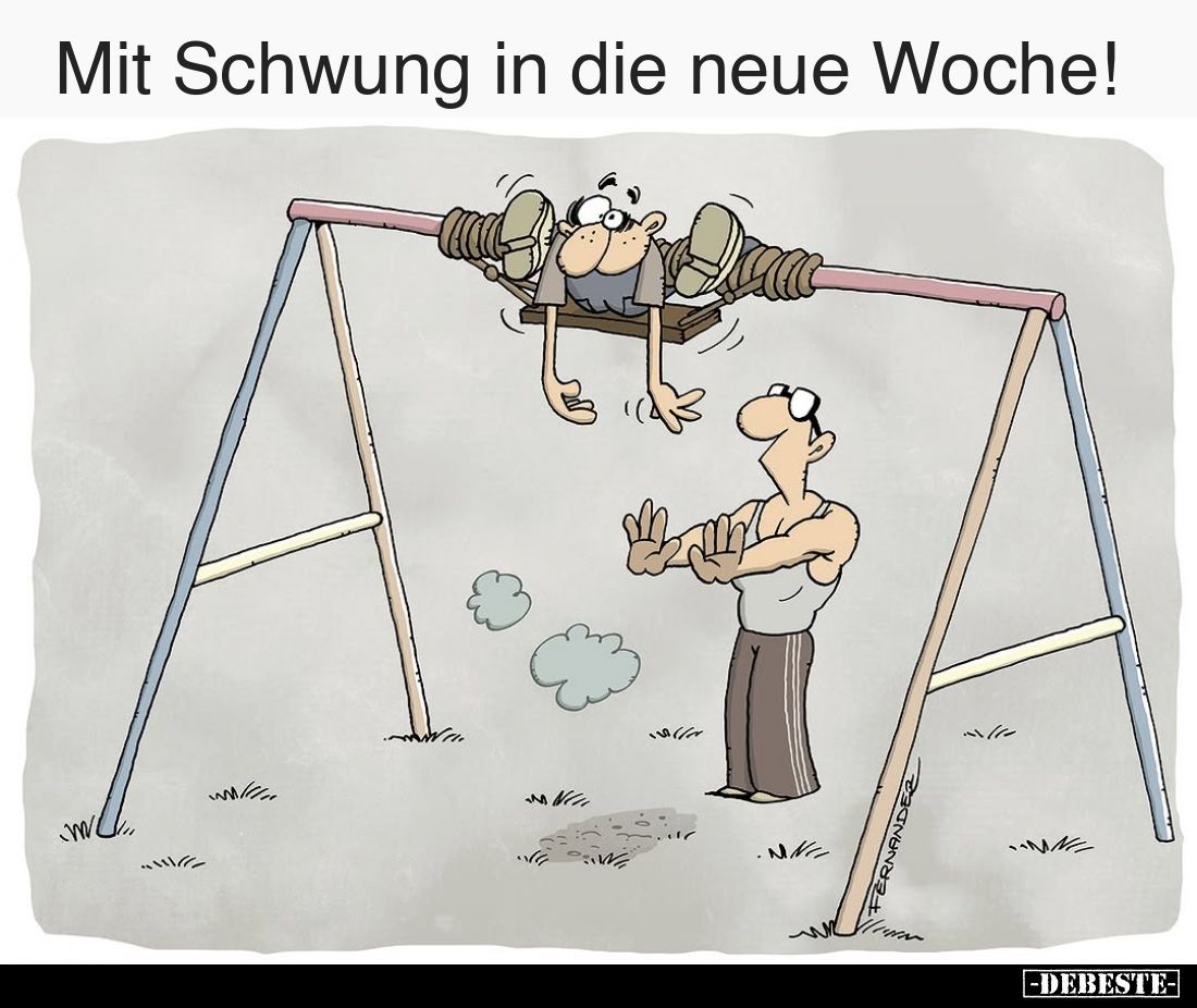 Mit Schwung in die neue Woche!