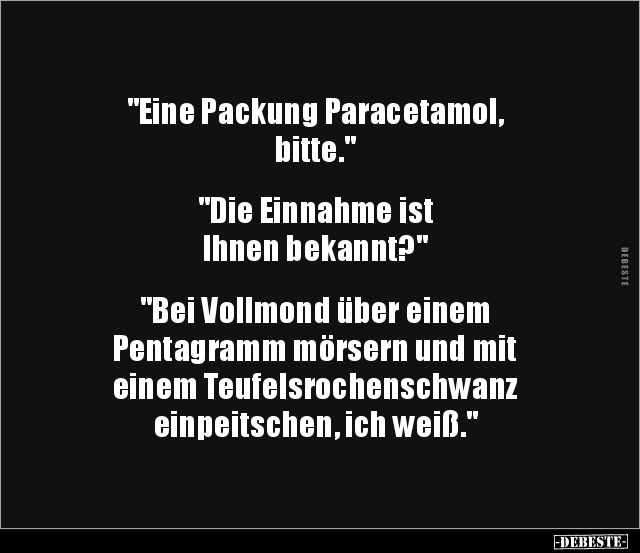 "Eine Packung Paracetamol‚ bitte." "Die Einnahme ist.." - Lustige Bilder | DEBESTE.de