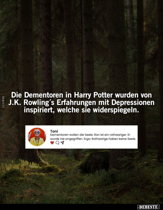 Die Dementoren in Harry Potter wurden von J.K. Rowling's.. - Lustige Bilder | DEBESTE.de