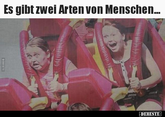 Es gibt zwei Arten von Menschen... - Lustige Bilder | DEBESTE.de