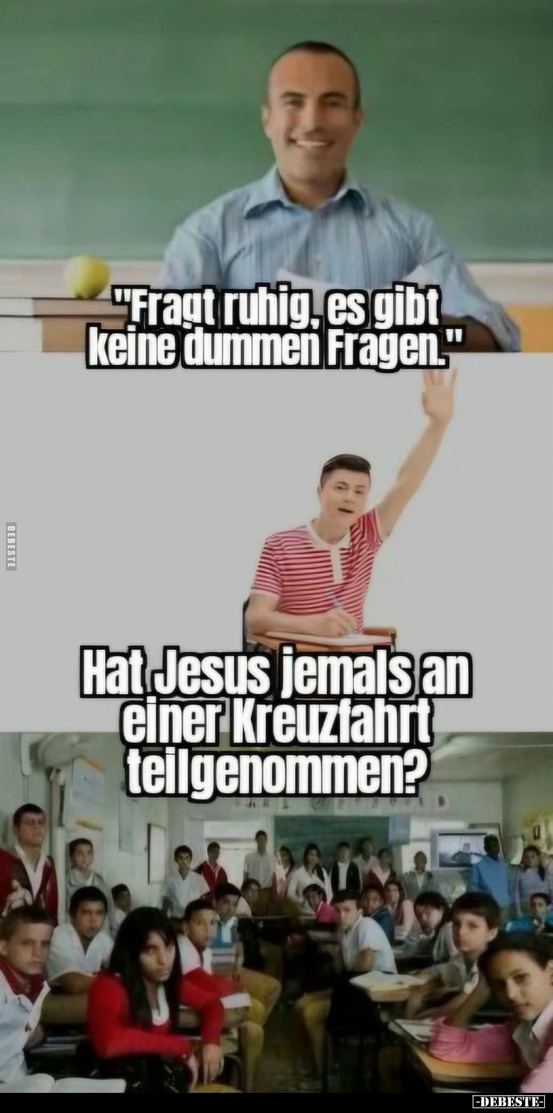"Fragt ruhig, es gibt keine dummen Fragen." -
Hat Jesus jemals an einer Kreuzfahrt teilgenommen?