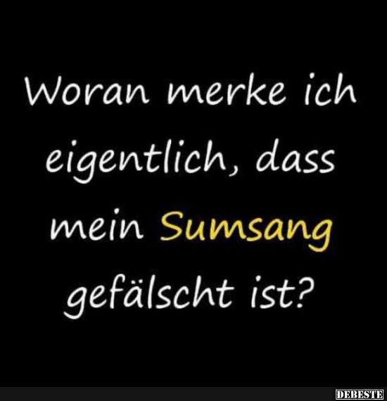 Woran merke ich eigentlich, dass mein Sumsang..