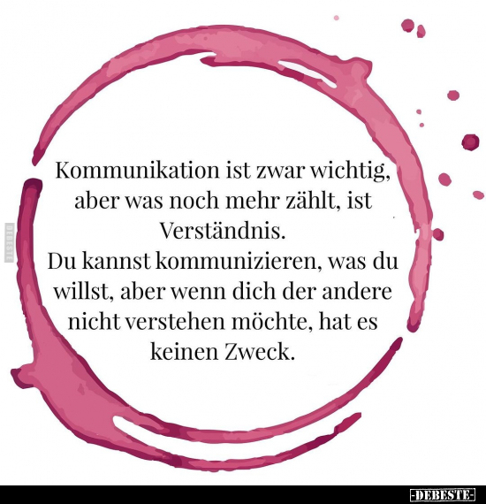 Kommunikation ist zwar wichtig, aber was noch mehr zählt.. - Lustige Bilder | DEBESTE.de