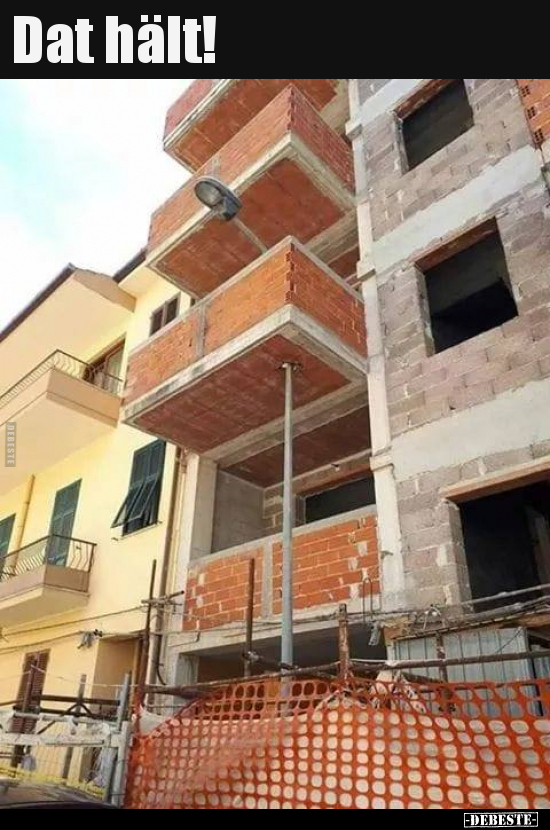 Dat hält!