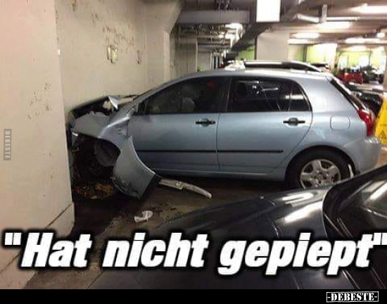 "Hat nicht gepiept"..