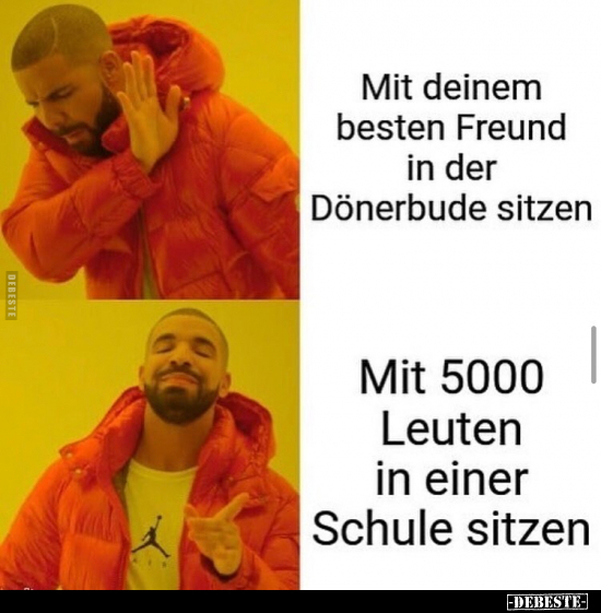 Mit deinem besten Freund in der Dönerbude sitzen..